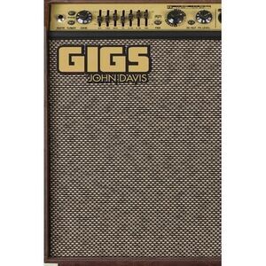 Gigs -- John Davis